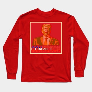 Conviction and the Donald Long Sleeve T-Shirt